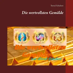 Schubert |  Die wertvollsten Gemälde | eBook | Sack Fachmedien