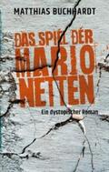 Buchhardt |  Das Spiel der Marionetten | eBook | Sack Fachmedien