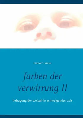 Kraus |  farben der verwirrung II | eBook | Sack Fachmedien