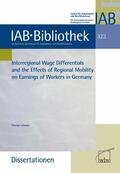 Lehmer |  Interregional Wage Differentials and the Effects of Regional Mobility on Earnings of Workers in G. | eBook | Sack Fachmedien