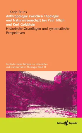 Bruns |  Anthropologie zwischen Theologie und Naturwissenschaft bei Paul Tillich und Kurt Goldstein | eBook | Sack Fachmedien