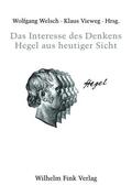 Welsch |  Das Interesse des Denkens: Hegel aus heutiger Sicht | eBook | Sack Fachmedien