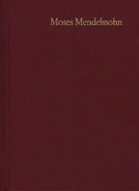 Mendelssohn / Brocke / Engel |  Moses Mendelssohn: Gesammelte Schriften. Jubiläumsausgabe / Band 5,3 a-b: Kommentar zu Band 5,1 | eBook | Sack Fachmedien
