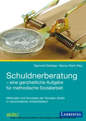 Gastiger |  Schuldnerberatung - eine ganzheitliche Aufgabe für methodische Sozialarbeit | eBook | Sack Fachmedien