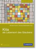 Fischer / Beisenkötter |  Kita als Lebensort des Glaubens | eBook | Sack Fachmedien