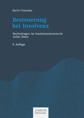 Frotscher |  Besteuerung bei Insolvenz | eBook | Sack Fachmedien