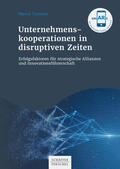 Tiemann |  Unternehmenskooperationen in disruptiven Zeiten | eBook | Sack Fachmedien
