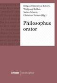 Männlein-Robert / Rother / Schorn |  Philosophus orator | eBook | Sack Fachmedien
