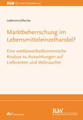 Lademann / Kleczka | Marktbeherrschung im Lebensmitteleinzelhandel? | E-Book | www.sack.de