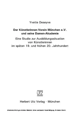 Deseyve |  Der Künstlerinnen-Verein München e.V. und seine Damen-Akademie | eBook | Sack Fachmedien
