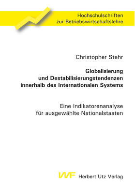Stehr | Globalisierung und Destabilisierungstendenzen innerhalb des Internationalen Systems | E-Book | sack.de