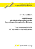 Stehr |  Globalisierung und Destabilisierungstendenzen innerhalb des Internationalen Systems | eBook | Sack Fachmedien