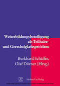 Schäffer / (Hrsg.) |  Weiterbildungsbeteiligung als Teilhabe- und Gerechtigkeitsproblem | eBook | Sack Fachmedien