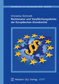 Schmidt |  Rechtsnatur und Verpflichtungsdichte der Europäischen Grundrechte | eBook | Sack Fachmedien
