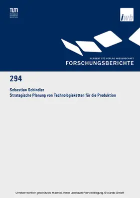 Schindler |  Strategische Planung von Technologieketten für die Produktion | eBook | Sack Fachmedien