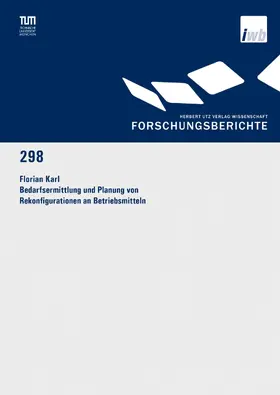 Karl |  Bedarfsermittlung und Planung von Rekonfigurationen an Betriebsmitteln | eBook | Sack Fachmedien