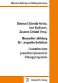 Schmidt-Hertha |  Gesundheitsbildung für Langzeitarbeitslose | eBook | Sack Fachmedien