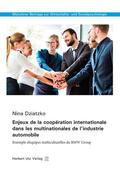 Dziatzko |  Enjeux de la coopération internationale dans les multinationales de l'industrie automobile | eBook | Sack Fachmedien