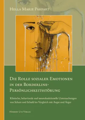 Parpart |  Die Rolle sozialer Emotionen in der Borderline-Persönlichkeitsstörung | eBook | Sack Fachmedien