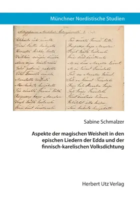 Schmalzer |  Aspekte der magischen Weisheit in den epischen Liedern der Edda und der finnisch-karelischen Volksdichtung | eBook | Sack Fachmedien