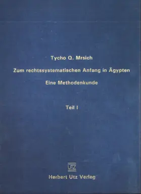 Mrsich |  Zum rechtssystematischen Anfang in Ägypten | eBook | Sack Fachmedien