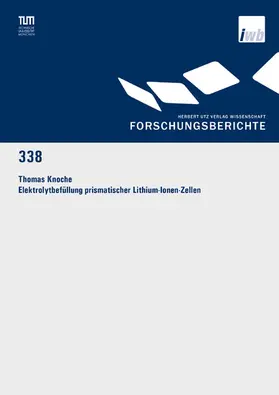 Knoche |  Elektrolytbefüllung prismatischer Lithium-Ionen-Zellen | eBook | Sack Fachmedien