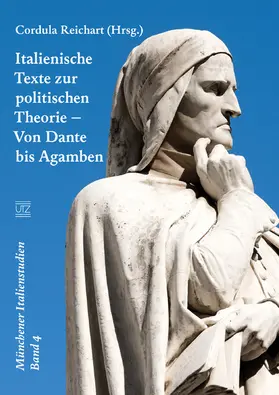 Reichart |  Italienische Texte zur politischen Theorie - Von Dante bis Agamben | eBook | Sack Fachmedien