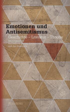 Schüler-Springorum / Süselbeck |  Emotionen und Antisemitismus | eBook | Sack Fachmedien