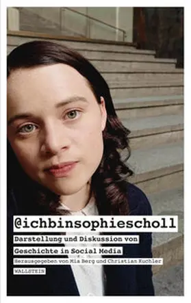 Berg / Kuchler |  @ichbinsophiescholl | eBook | Sack Fachmedien