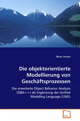 Linssen |  Die objektorientierte Modellierungvon Geschäftsprozessen | eBook | Sack Fachmedien