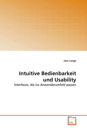 Lange |  Intuitive Bedienbarkeit und Usability | eBook | Sack Fachmedien