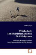 Knigge |  IT-Sicherheit: Sicherheitsmechanismen für ERP-Systeme | eBook | Sack Fachmedien