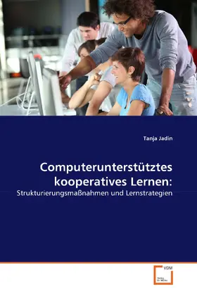 Jadin |  Computerunterstütztes kooperatives Lernen: | eBook | Sack Fachmedien