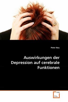 Neu | Auswirkungen der Depression auf cerebrale Funktionen | E-Book | sack.de