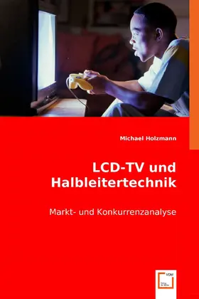 Holzmann |  LCD-TV und Halbleitertechnik | eBook | Sack Fachmedien