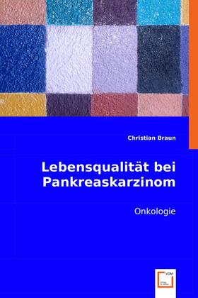 Braun | Lebensqualität bei Pankreaskarzinom | E-Book | sack.de