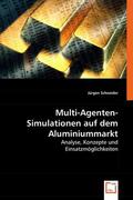 Schneider |  Multi-Agenten-Simulationen auf dem Aluminiummarkt | eBook | Sack Fachmedien