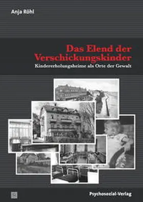 Röhl |  Das Elend der Verschickungskinder | eBook | Sack Fachmedien