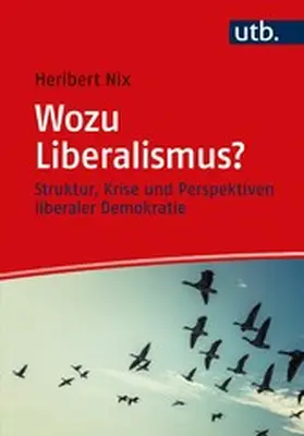 Nix | Wozu Liberalismus? | E-Book | www.sack.de
