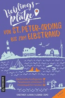 Wilken / Siems |  Lieblingsplätze von St. Peter-Ording bis zum Elbstrand | eBook | Sack Fachmedien