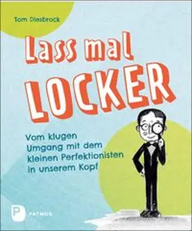 Diesbrock |  Lass mal locker! | eBook | Sack Fachmedien