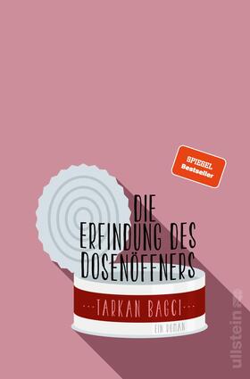 Bagci | Die Erfindung des Dosenöffners | E-Book | sack.de