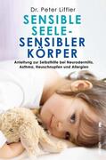 Liffler |  Sensible Seele, sensibler Körper | eBook | Sack Fachmedien