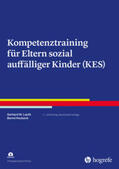 Lauth / Heubeck |  Kompetenztraining für Eltern sozial auffälliger Kinder (KES) | eBook | Sack Fachmedien