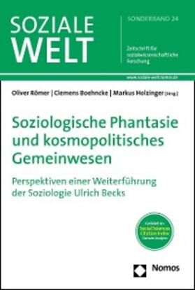Römer / Boehncke / Holzinger |  Soziologische Phantasie und kosmopolitisches Gemeinwesen | eBook | Sack Fachmedien