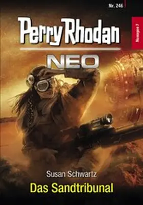 Schwartz |  Perry Rhodan Neo 246: Das Sandtribunal | eBook | Sack Fachmedien