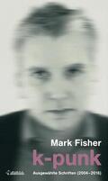 Fisher |  k-punk | eBook | Sack Fachmedien