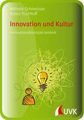 Schmeisser / Kirchhoff |  Innovation und Kultur | eBook | Sack Fachmedien