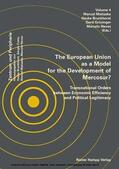 Matiaske / Brunkhorst / Grözinger |  The European Union as a Model for the Development of Mercosur? | eBook | Sack Fachmedien