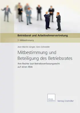 Gebel / Jünger / Dashöfer |  Mitbestimmung und Beteiligung des Betriebsrates | eBook | Sack Fachmedien
